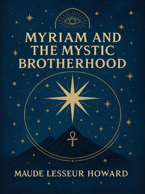 cover image of Myriam and the Mystic Brotherhood